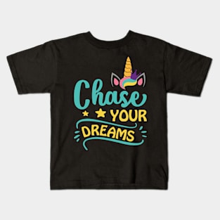 Chase Your Dreams typography Designs for Clothing and Accessories Kids T-Shirt